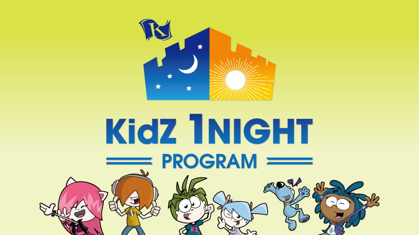 KidZ 1NIGHT PROGRAM