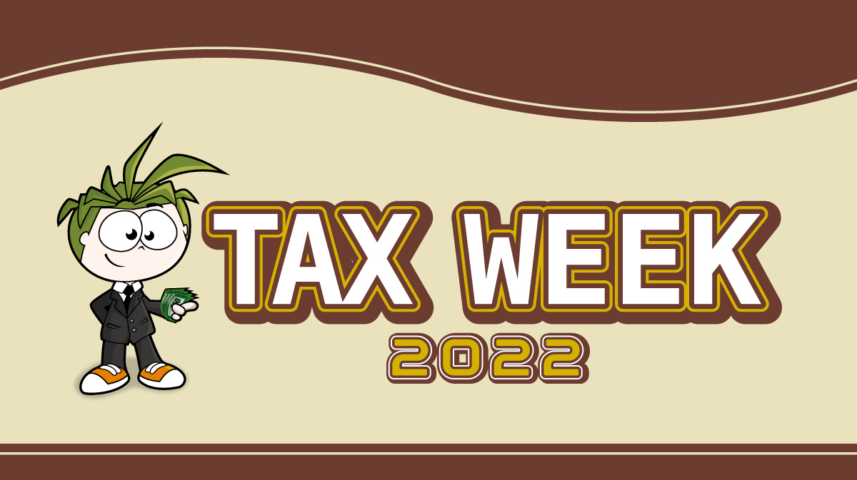 TAX WEEK 2022